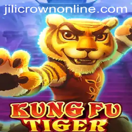 Discover the Exciting World of KungFuTiger: Unleash the Power of JILICROWN