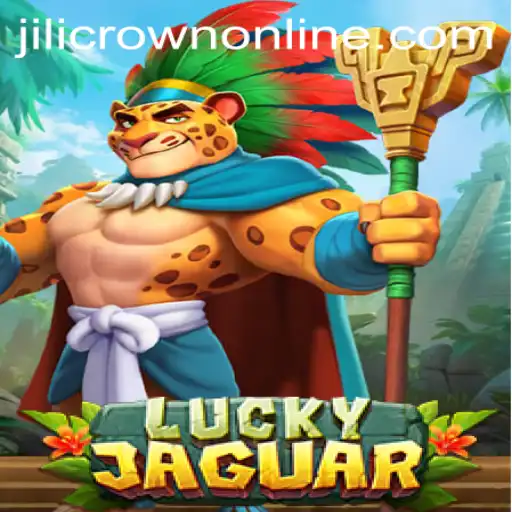 Exploring the World of LuckyJaguar and the Power of JILICROWN