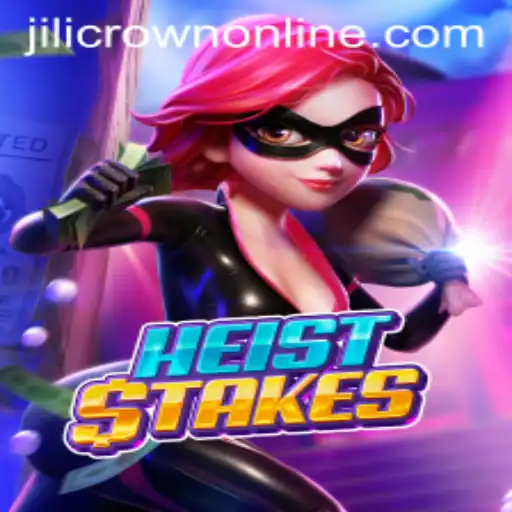 HeistStakes: Unravel the Secrets of JILICROWN