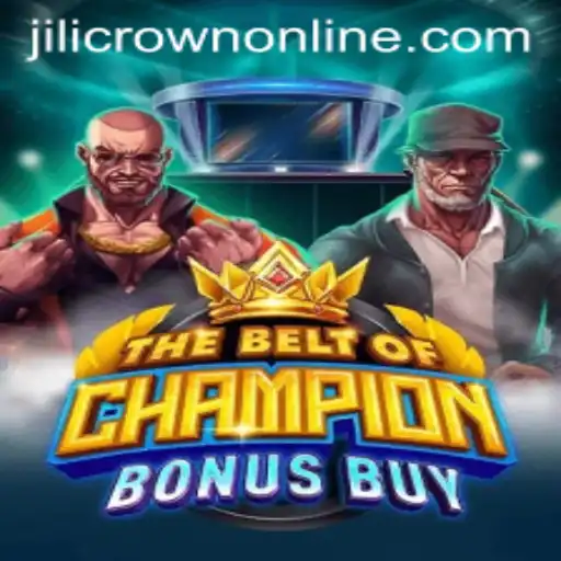 TheBeltOfChampionBonusBuy: An Epic Gaming Experience with JILICROWN